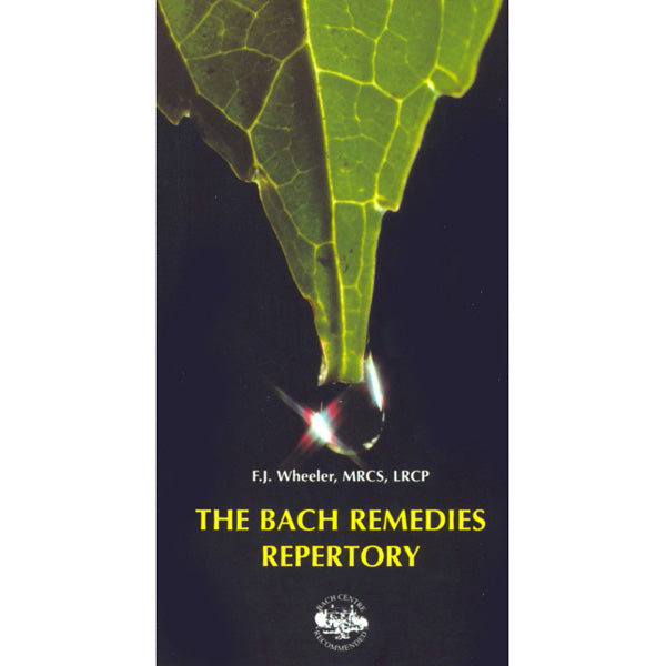 The Bach Flower Remedies Repertory Book
