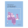 Herbal Medicine For Children - Frances Hambly