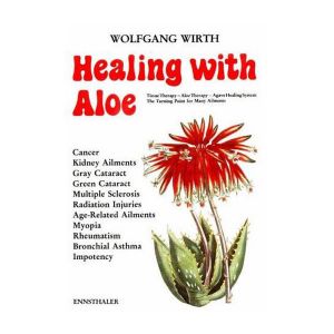 Healing With Aloe Book By Wolfgang Wirth