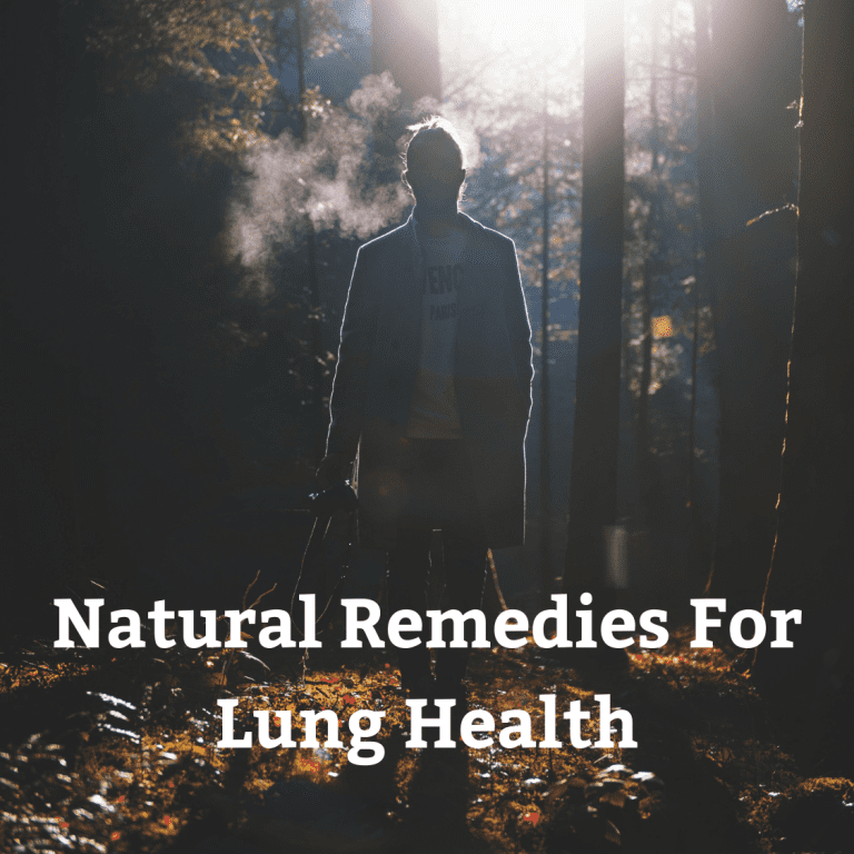 Natural Remedies for Lung Health