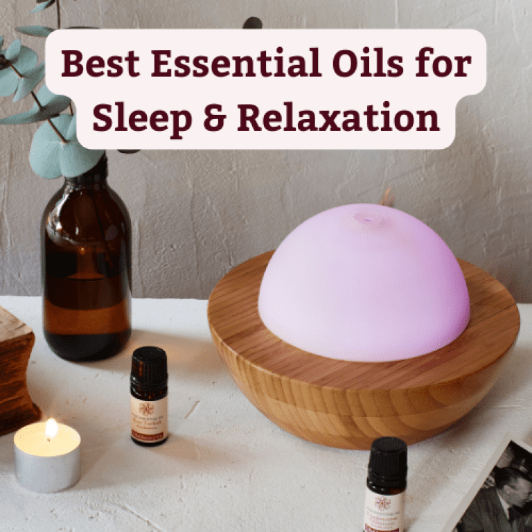 Best Essential Oils for Sleep and Relaxation